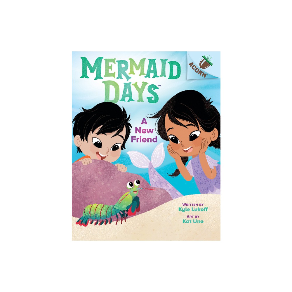 A New Friend: An Acorn Book (Mermaid Days #3