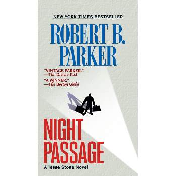 Night Passage - (Jesse Stone Novel) by  Robert B Parker (Paperback)