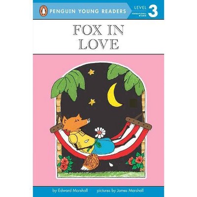 Fox in Love - (Penguin Young Readers, Level 3) by  Edward Marshall (Paperback)