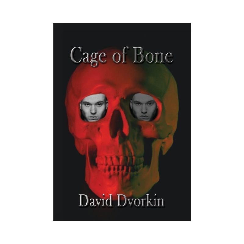 Cage of Bone - by  David Dvorkin (Hardcover), 1 of 2