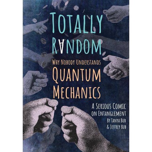 Totally Random - By Tanya Bub & Jeffrey Bub (paperback) : Target