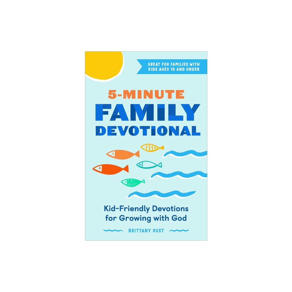 5-Minute Family Devotional - by Brittany Rust (Paperback)