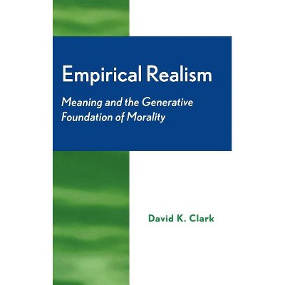Empirical Realism - by  David Clark (Hardcover)