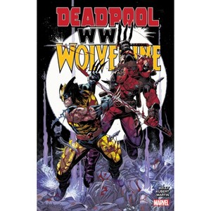 Deadpool & Wolverine: Wwiii - by  Joe Kelly (Paperback) - 1 of 1