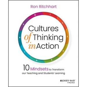 Cultures of Thinking in Action - by  Ron Ritchhart (Paperback) - 1 of 1