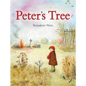 Peter's Tree - by  Bernadette Watts (Hardcover) - 1 of 1