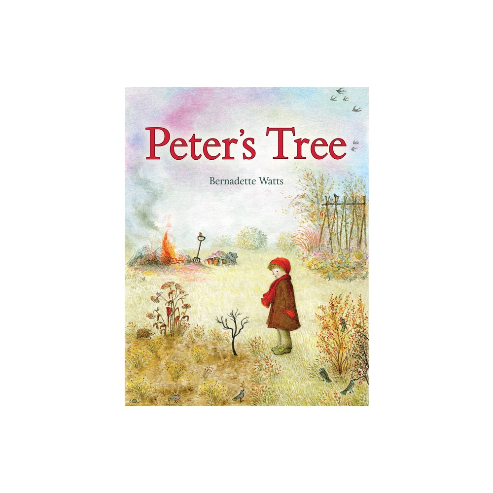 Peters Tree - by Bernadette Watts (Hardcover)