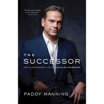 Successor - by  Paddy Manning (Paperback)