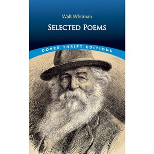 Selected Poems - (Dover Thrift Editions: Poetry) by  Walt Whitman (Paperback) - 1 of 1