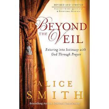 Beyond the Veil - by  Alice Smith (Paperback)