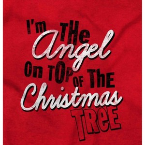 I'm The Angel On Top Christmas Tree Womens Graphic T Shirt Tees Brisco Brands - 1 of 4