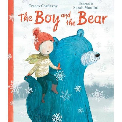  The Boy and the Bear - by  Sarah Massini (Hardcover) 