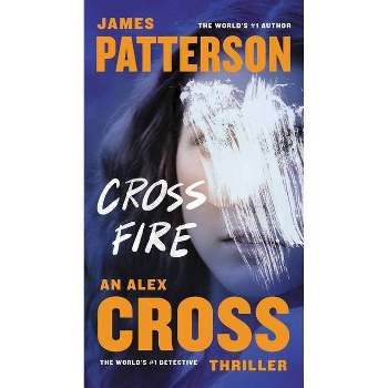 Cross Fire ( Alex Cross) (Reprint) (Paperback) by James Patterson