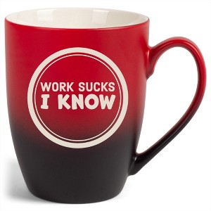 100 North Red and Black Two Toned Ombre, 10 Ounce, Comfortably Fits Your Hands, Ceramic Tea Coffee Cup Mug, Work Sucks I Know - 1 of 1