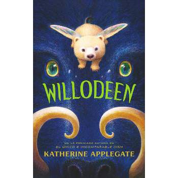 Willodeen - by  Katherine Applegate (Paperback)