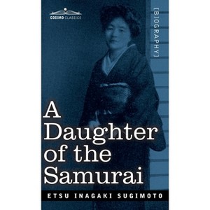 A Daughter of the Samurai - by Etsu Inagaki Sugimoto - 1 of 1