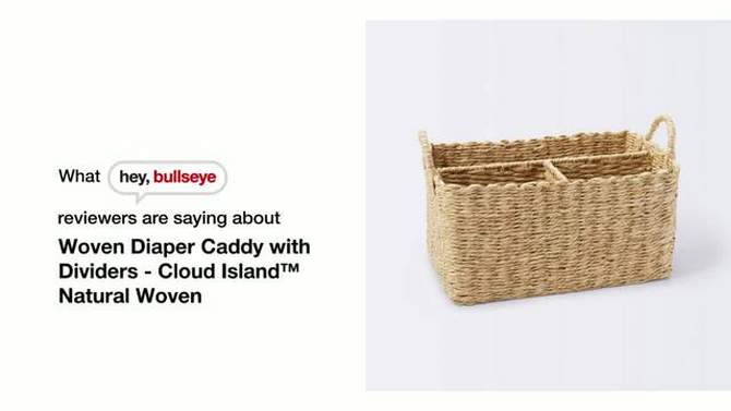 Woven Diaper Caddy with Dividers - Cloud Island&#8482; Natural Woven, 2 of 11, play video