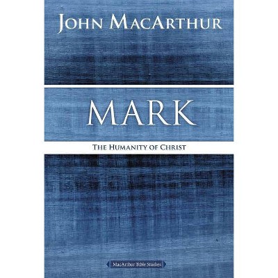 Mark - (MacArthur Bible Studies) by  John F MacArthur (Paperback)