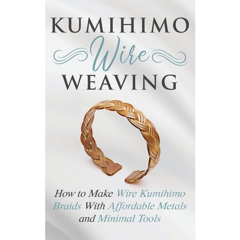 The Beginner's Guide to Kumihimo: Techniques, Patterns and Projects to Learn How to Braid [Book]