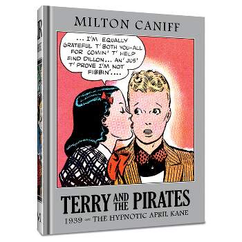 Terry and the Pirates: The Master Collection Vol. 5 - by  Milton Caniff (Hardcover)