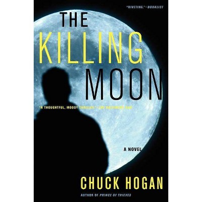 The Killing Moon By Chuck Hogan Paperback Target   GUEST 6ae8173e Cab4 4942 A3f8 14fb9029377f