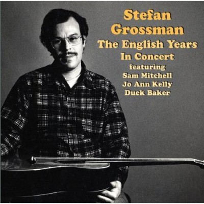 Stefan Grossman - The English Years - In Concert (CD)
