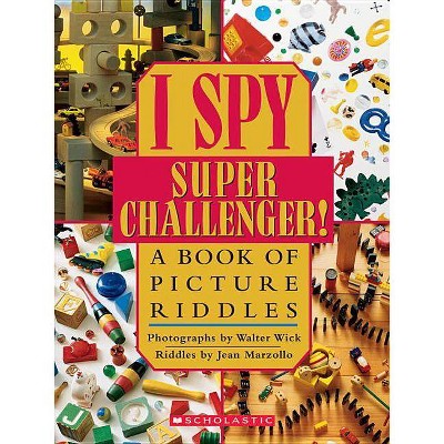 I Spy Super Challenger - by  Jean Marzollo (Hardcover)