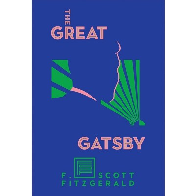 The Great Gatsby - by  F Scott Fitzgerald (Hardcover)