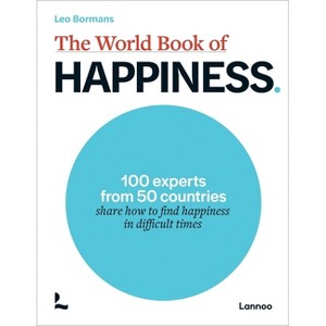 The World Book of Happiness - by  Leo Bormans (Paperback) - 1 of 1