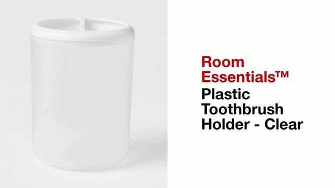 Plastic Toothbrush Holder Clear - Room Essentials&#8482;, 2 of 8, play video