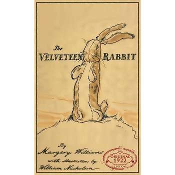 The Velveteen Rabbit - by  Margery Williams (Hardcover)