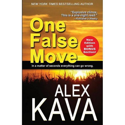 One False Move - 2nd Edition by  Alex Kava (Paperback)