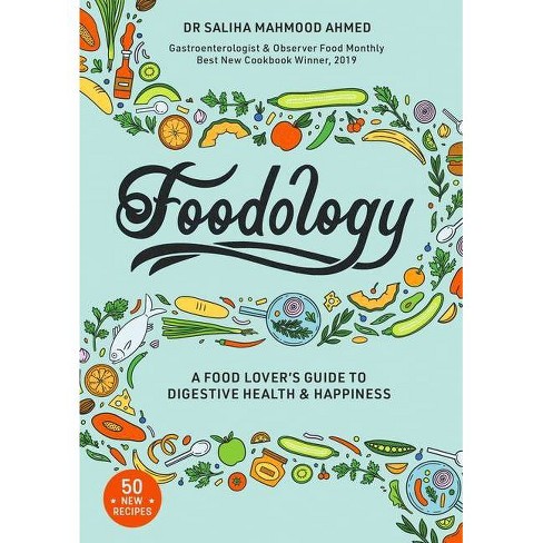 Foodology - by  Saliha Mahmood Ahmed (Hardcover) - image 1 of 1