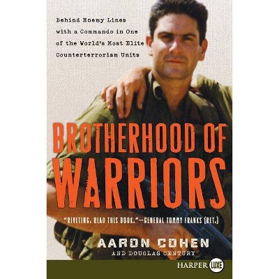 Brotherhood of Warriors LP - Large Print by  Aaron Cohen & Douglas Century (Paperback)