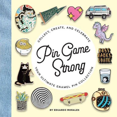 Pin Game Strong - by  Eduardo Morales (Hardcover)