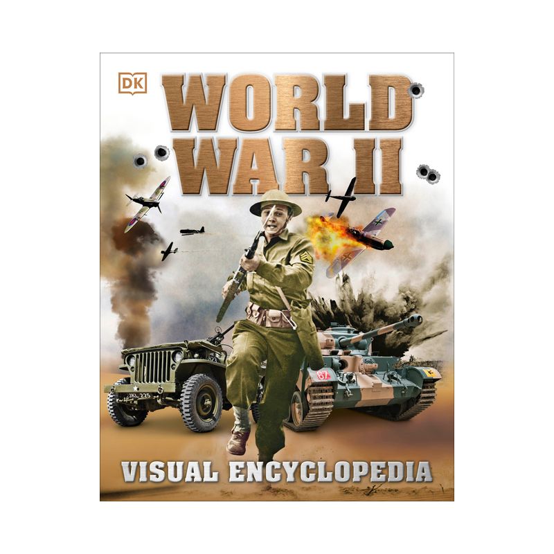 World War II: Visual Encyclopedia - (DK Children's Visual Encyclopedias) by  DK (Hardcover), 1 of 2