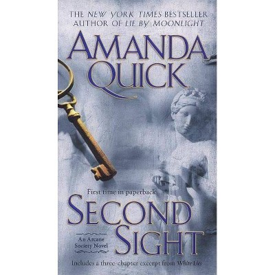 Second Sight - (Arcane Society Novel) by  Amanda Quick (Paperback)