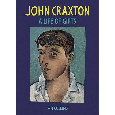 John Craxton - by  Ian Collins (Hardcover)