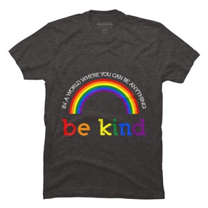 Adult Design By Humans Can Be Anything, Be Kind Pride By JeilJersey T-Shirt - 1 of 2