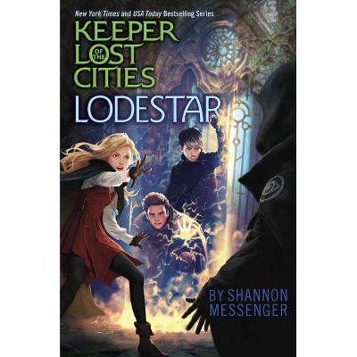 Lodestar, 5 - (Keeper of the Lost Cities) by  Shannon Messenger (Hardcover)