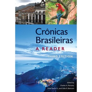 Crônicas Brasileiras - 3rd Edition by  Charles A Perrone & Dário Borim & Célia R Bianconi (Paperback) - 1 of 1