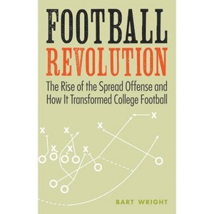 Football Revolution - by  Bart Wright (Paperback) - 1 of 1