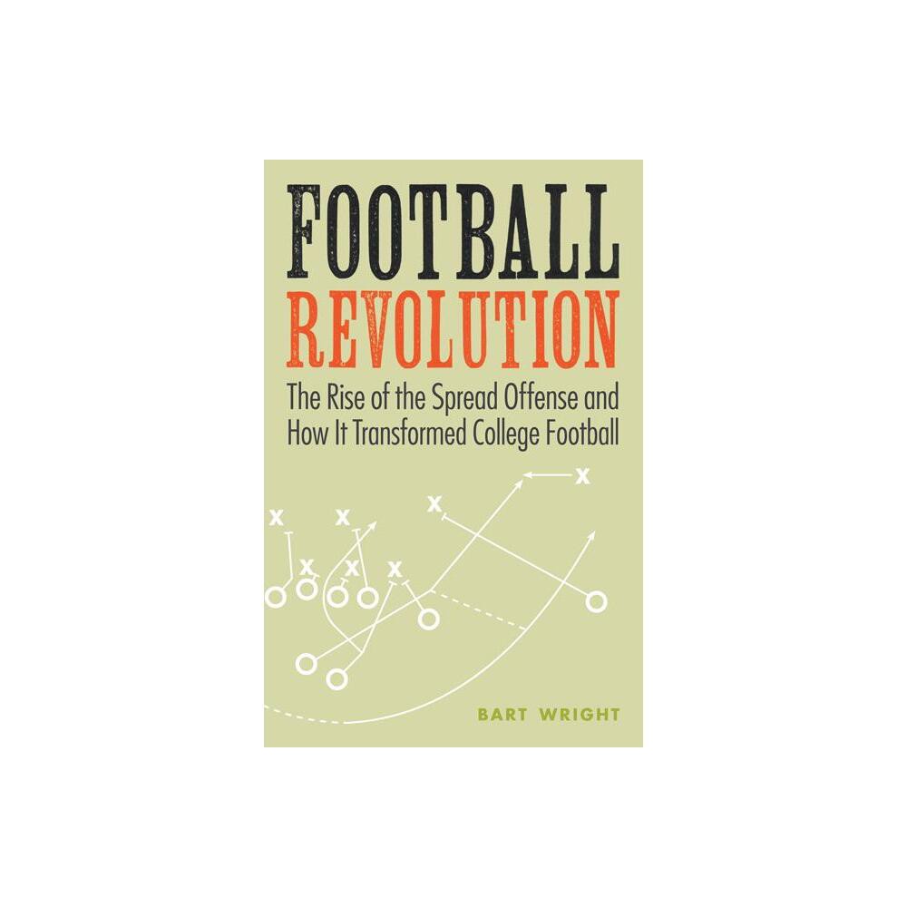 Football Revolution - by Bart Wright (Paperback)