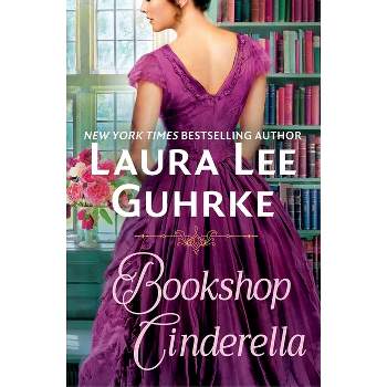 Bookshop Cinderella - (Scandal at the Savoy) by  Laura Lee Guhrke (Paperback)
