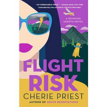 Flight Risk - (The Booking Agents) by  Cherie Priest (Paperback)