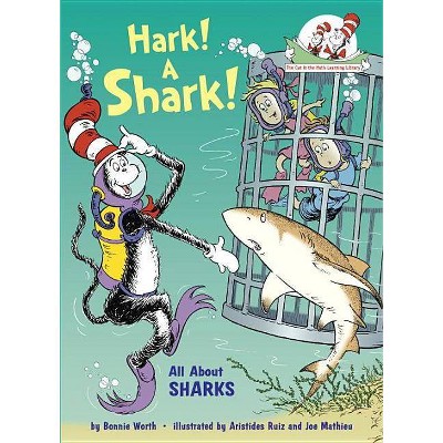 Hark! A Shark - by Bonnie Worth (Hardcover)