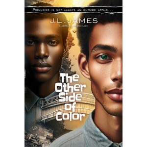 The Other Side of Color - by J L James - 1 of 1