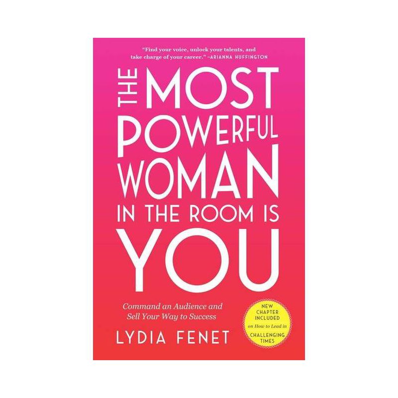 The Most Powerful Woman in the Room Is You - by  Lydia Fenet (Paperback), 1 of 2
