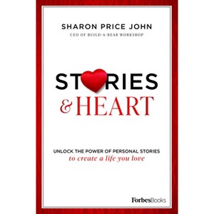 Stories and Heart - by  Sharon Price John (Hardcover) - 1 of 1