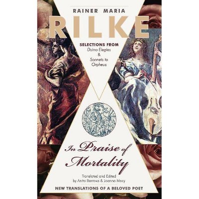 In Praise of Mortality - (Paperback)